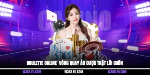 Roulette Online - Vòng Quay Ảo, Cược Thật Lôi Cuốn